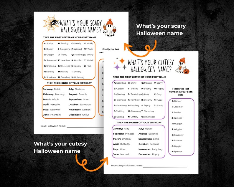 May include: Two Halloween-themed game sheets. One is titled "What's Your Scary Halloween Name?" and the other is "What's Your Cutesy Halloween Name?" Each sheet has tables with prompts to create a Halloween name based on your first name and birth month.