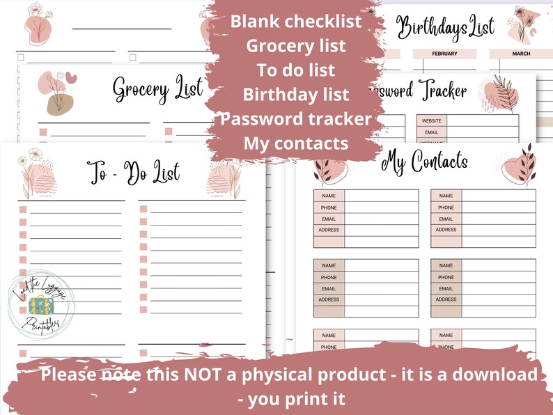 May include: Printable checklist and tracker pages with a pink and brown floral design. The pages include sections for grocery lists, to-do lists, birthdays, passwords, and contacts.