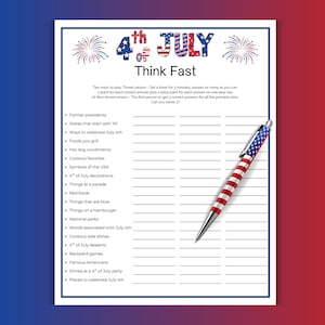 May include: A patriotic 4th of July themed game sheet with a red, white, and blue pen. The sheet includes prompts like "Former presidents" and "Ways to celebrate July 4th". The title reads "Think Fast".