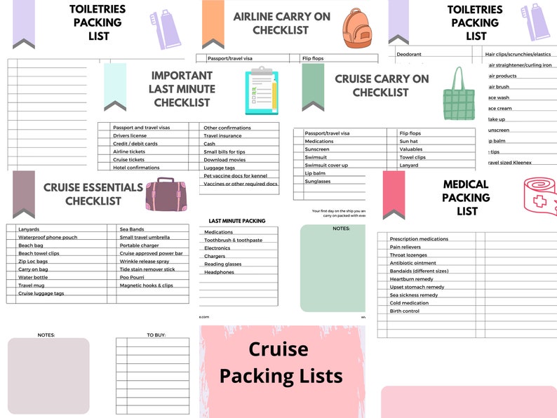 May include: A printable checklist for packing for a cruise vacation. The checklist is divided into sections for toiletries, cruise essentials, last minute packing, airline carry-on, cruise carry-on, and medical packing. The checklist is designed to help travelers pack efficiently and avoid forgetting important items.