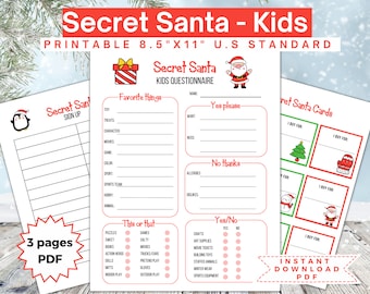 May include: Printable Secret Santa questionnaire for kids. The questionnaire includes sections for favorite things, yes/no questions, and a sign-up sheet. The document is 8.5 inches by 11 inches.