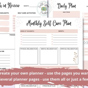 May include: A printable planner with pages for monthly self-care, daily planning, and a monthly review. The pages are decorated with floral illustrations and a pink and white color scheme. The text on the pages includes "Monthly Self Care Plan", "Daily Plan", and "Month in Review".