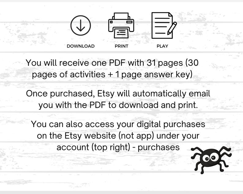 May include: White background with black text and icons for download, print, and play. The text describes a 31-page PDF with activities and how to access it after purchase. A small black spider graphic is in the bottom right corner.