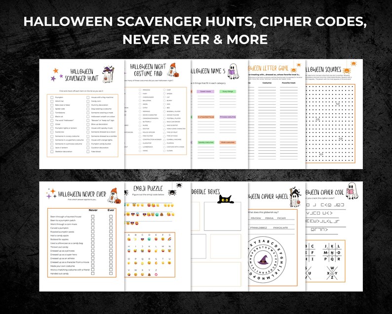 May include: A collection of Halloween-themed printable activity sheets. The pages include scavenger hunts, cipher codes, and a "Never Ever" game. The text on the top reads "Halloween Scavenger Hunts, Cipher Codes, Never Ever & More."