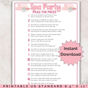 May include: A printable spa party game on US standard 8.5" x 11" paper. The pink design features spa-themed graphics and instructions for "Pass the Prize." The text includes phrases like "Life can be stressful" and "Smiles and calming vibes fill the air."