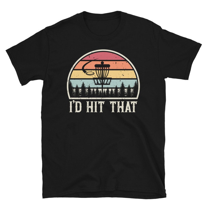 Vintage Flying Disc Golf Shirt, I'd Hit That, Funny Disc Golf Gift Idea For Him & Her, Retro Disc Throwing T-Shirt For Men And Women