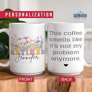 Personalized Retirement Coffee Mug, Custom Retirement Gifts for Women, Officially Retired Cup for Her, Happy Retirement Mug for Coworker