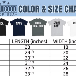 May include: Size chart for t-shirts in black, navy, dark heather, sport grey, and white. The chart shows the length and width in inches for sizes S, M, L, XL, 2XL, and 3XL.