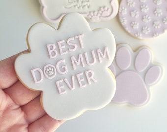 Best Dog Mum Ever Raised Cookie Stamp/Debosser