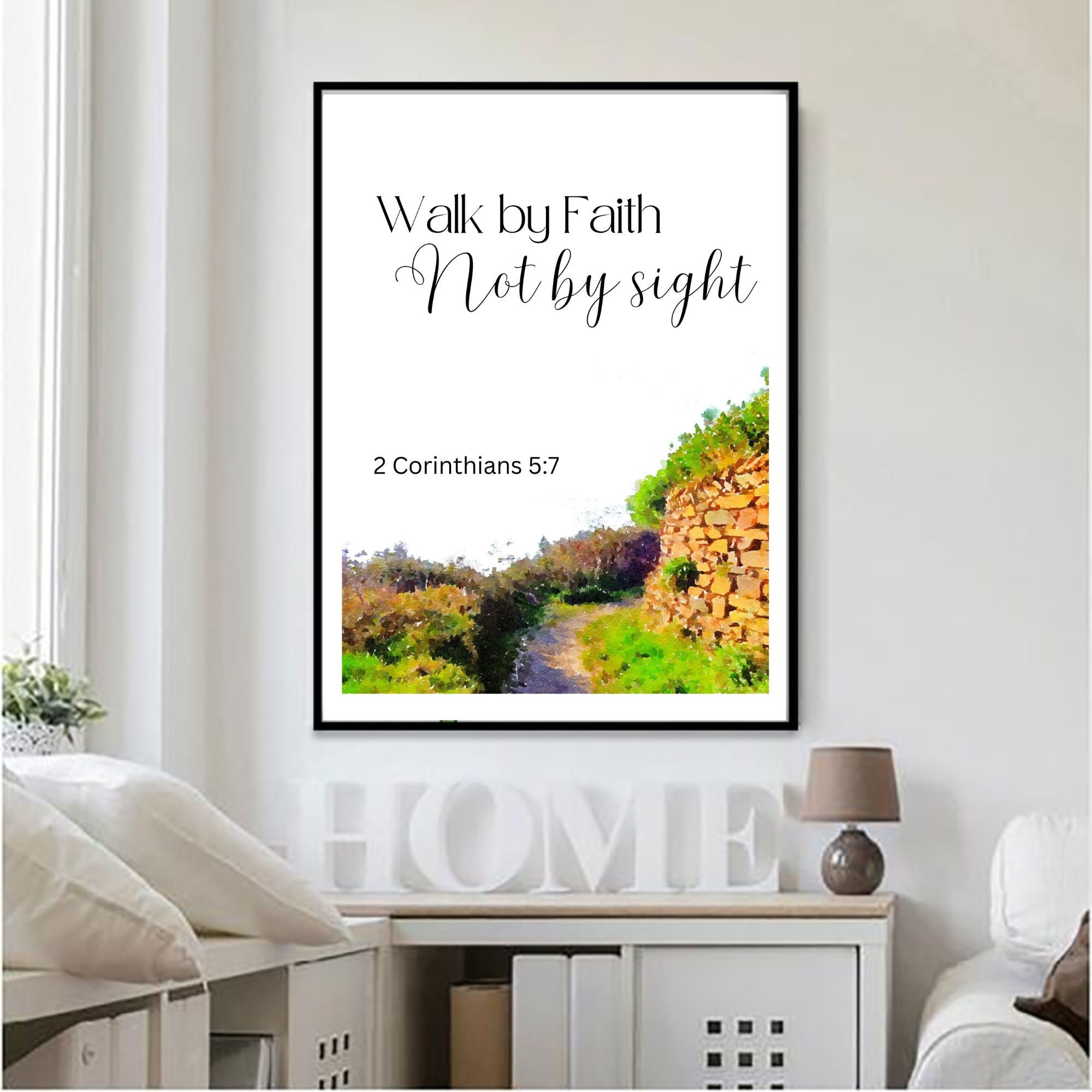 2 Corinthians 5:7 Walk by Faith Bible Verse Printable Wall Art ...