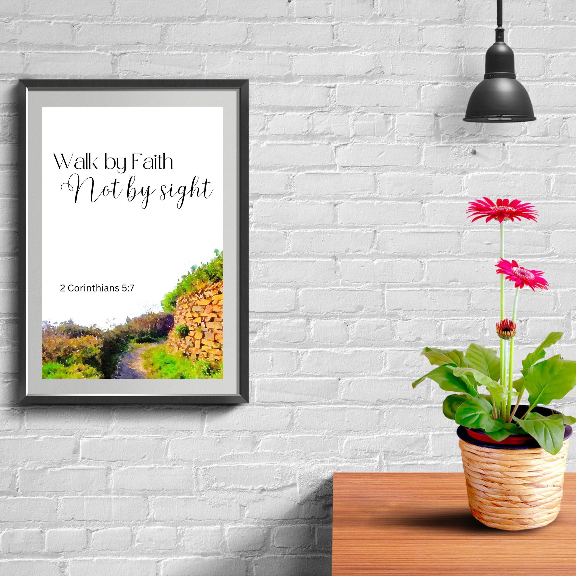 2 Corinthians 5:7 Walk by Faith Bible Verse Printable Wall Art ...