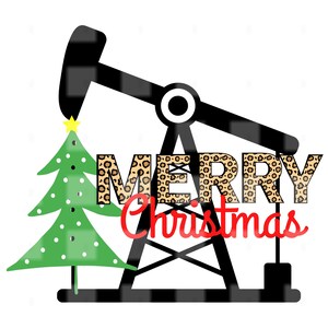 May include: A black oil rig silhouette with a green Christmas tree decorated with white polka dots. The words "Merry Christmas" are written in red with a leopard print pattern.