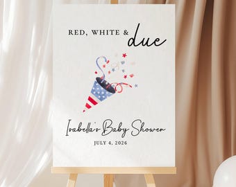 Printed Baby Shower Welcome Sign, Red, White and Due, 4th of July Theme, Foam Board