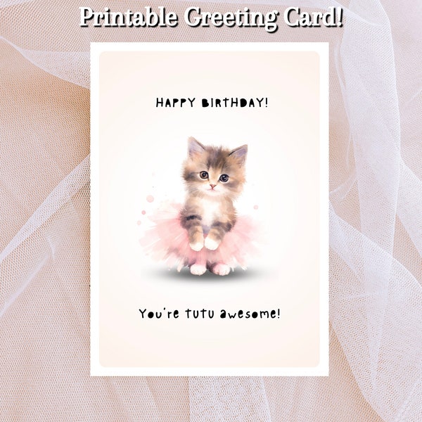 Tutu 1st Birthday Card Printable Kitty Ballerina Awesome Girl 2nd 3rd 4th 5th 6th 7th 8th 9th 10th Birthday Gift Daughter Granddaughter