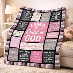May include: A pink and black throw blanket with inspirational quotes and Bible verses. The blanket features a patchwork design with the words "I AM A Child of GOD" in the centre. The blanket is made of soft material.