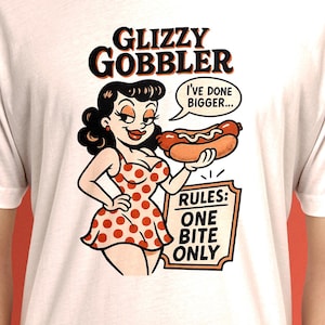 Glizzy Gobbler T-Shirt: Funny Pin-Up Hot Dog Graphic Tee