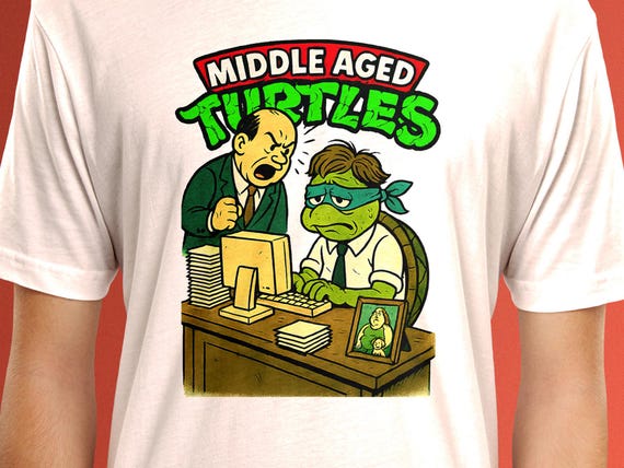 Funny Middle Aged Ninja Turtle T-shirt: Corporate Parody Tee - Etsy