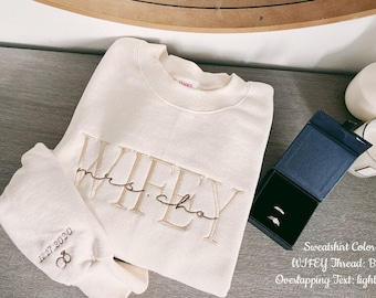 Personalized Embroidered Wife Sweatshirt | Custom last name Sweatshirt | Bridal Sweatshirt | Engagement Sweatshirt | Bride