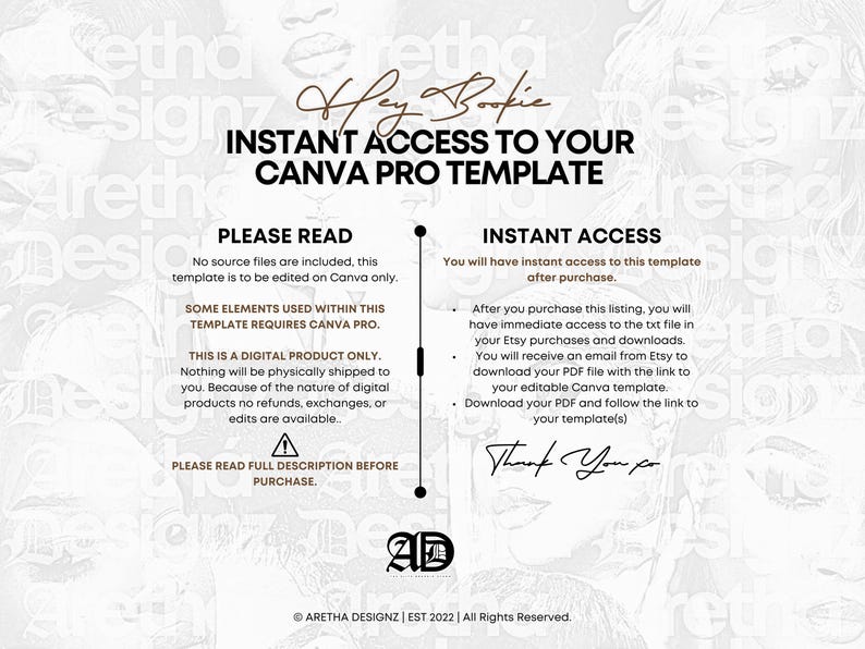 May include: Digital Canva Pro template access information. The image features text that reads "Hey Bookie, Instant Access to Your Canva Pro Template." It includes details about the digital product, access instructions, and a thank you note.