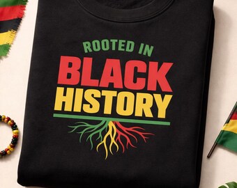 Rooted In Black History PNG | Afrocentric T-Shirt Design (Digital Download