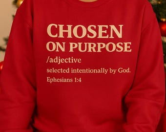 Chosen On Purpose Christian PNG | Christmas Shirt Design (Digital Download)