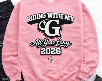 Riding With My G All Year Long 2026 Shirt, Christian Streetwear (Digital Download)