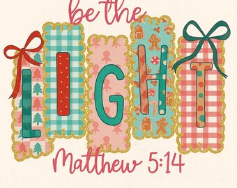 Be The Light Christmas PNG, Retro Patchwork Design (Digital Download)
