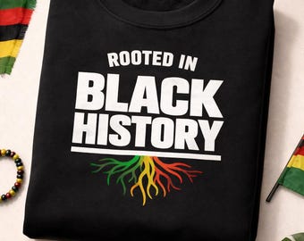 Rooted In Black History PNG | Afrocentric T-Shirt Design (Digital Download)