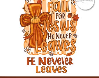 Fall for Jesus PNG, Floral Pumpkin Cross Sublimation, Christian Autumn PNG, Preppy Coquette Fall Design, Bible Verse Print File