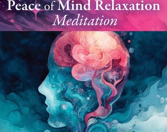 Peace of mind relaxation meditation - digital download mp3 - Spiritual development - Energy healing -Bengalrose Healing - Deep Core Healing