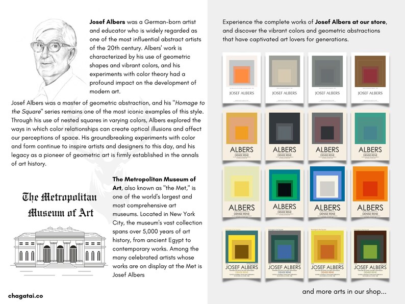 K&ouml;nnte beinhalten: Eine Schwarzwei&szlig;illustration des Metropolitan Museum of Art in New York City. Der Text "The Metropolitan Museum of Art" wird &uuml;ber der Illustration angezeigt. Der Text "Josef Albers" wird unter der Illustration angezeigt. Der Text "Erleben Sie die vollst&auml;ndigen Werke von Josef Albers in unserem Gesch&auml;ft und entdecken Sie die leuchtenden Farben und geometrischen Abstraktionen, die Kunstliebhaber seit Generationen in ihren Bann ziehen." wird &uuml;ber einem Raster von 12 bunten quadratischen Kunstdrucken angezeigt. Der Text "und weitere Kunstwerke in unserem Shop..." wird unter dem Raster der Kunstdrucke angezeigt.