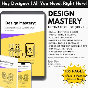 UX/UI Design Mastery Ultimate Guide E-Book for Designers UX Design Principles, Mobile Design, Color Selection and Career Development