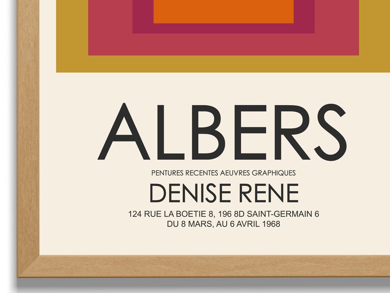 K&ouml;nnte beinhalten: Ein gerahmtes Poster mit einem geometrischen Design in Orange-, Rot- und Gelbt&ouml;nen. Das Poster zeigt den Text "ALBERS" in Schwarz, gefolgt von "PENTURES RECENTES AEUVRES GRAPHIQUES", "DENISE RENE", "124 RUE LA BOETIE 8, 196 8D SAINT-GERMAIN 6" und "DU 8 MARS, AU 6 AVRIL 1968".