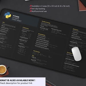 May include: A black Python cheat sheet desk mat with white text. The mat features a Python logo and the text "Python Ultimate Cheat Sheet". The mat is available in two sizes: 30.5 x 55.9 cm and 40.6 x 91.4 cm. It has an anti-slip backing and is multifunctional.