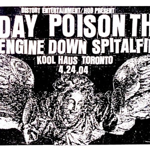 Puede incluir: Un cartel de concierto en blanco y negro que anuncia un espectáculo con Thursday, Poison the Well, Engine Down y Spitalfield. El espectáculo está programado para el 24 de abril de 2004 en Kool Haus en Toronto.