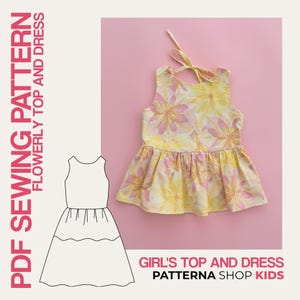 FLOWERLY Girls Top and Dress PDF Sewing Pattern Summer Dress for Kids Sewing Patterns with Tutorial Size 2-8years Gift for Sewing Lovers