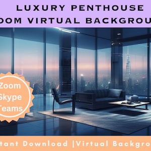 May include: A virtual background image of a luxury penthouse with a view of a city skyline at night. The image is suitable for use with Zoom, Skype, and Teams. The text "Zoom Skype Teams" is displayed on a badge in the lower left corner of the image.