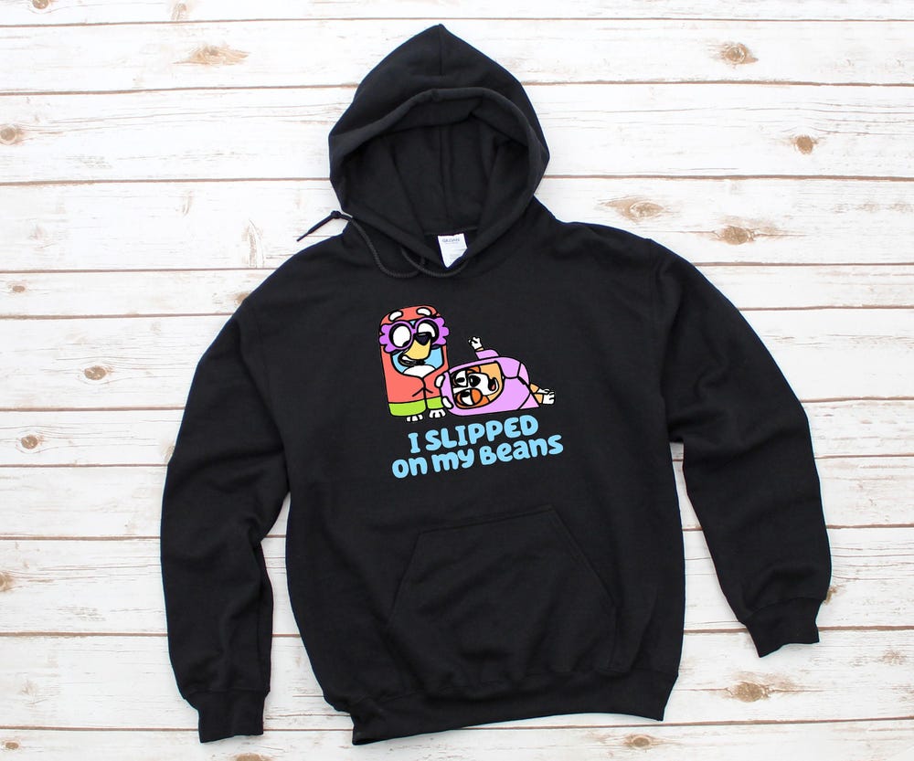 I Slipped On My Beans Hoodie, Bluey Birthday Hoodie, Funny Bluey Birthday Hoodie,Family Hoodie,Blue Dog Hoodie Valantine'S Day Alwaysky Team