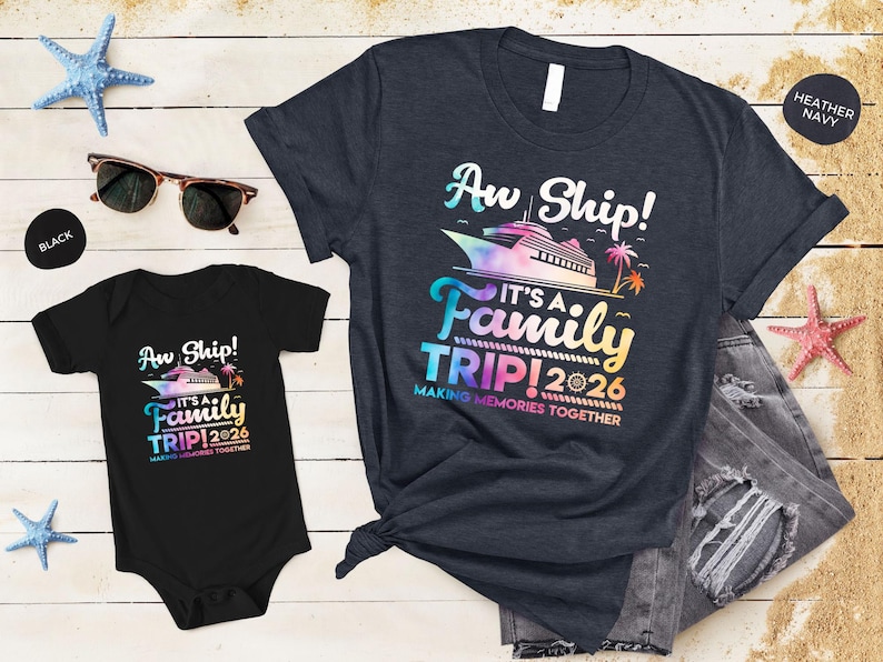 Family Cruise Shirt 2026, Aw Ship It’s a Family Trip Shirt, Matching ...