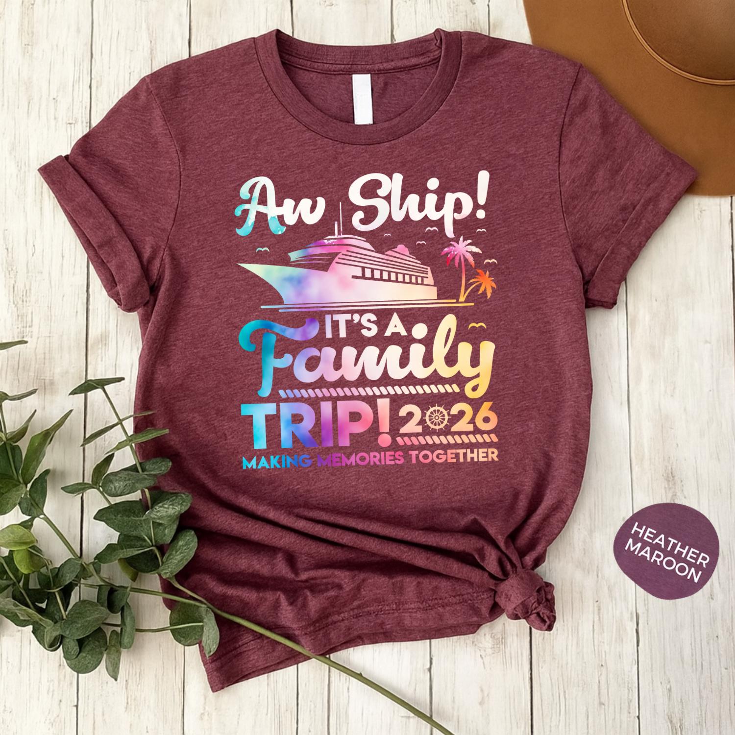 Family Cruise Shirt 2026, Aw Ship It’s a Family Trip Shirt, Matching ...