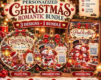 May include: A personalised Christmas romantic bundle featuring three digital designs: a plate, an ornament, and a poster. Each design displays festive snowman or teddy bear illustrations, red bows, pine cones, and custom QR codes for song links.