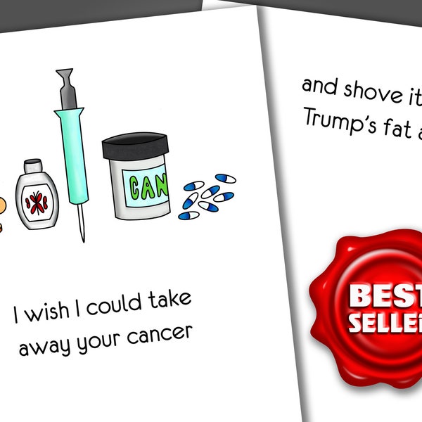 Fuck Trump Cancer Card, Funny Cancer Card, Funny Encouragement Card, Get Well Card