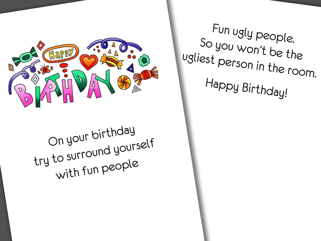 Ugly People Make You Pretty Birthday Card, Funny Birthday Card, Happy ...
