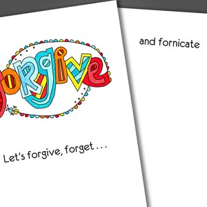 Forgive, Forget, Fornicate Funny Apology Card, Funny I Am Sorry Card, Funny My Bad
