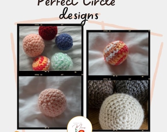 May include: A collection of crocheted balls in various colors, including pink, red, orange, yellow, green, blue, and gray. The balls are all perfectly round and have a textured surface. The image is titled "Perfect Circle Designs".