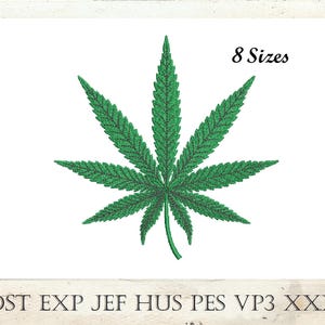 Marijuana Cannabis Leaf Embroidery Design, Pot Leaf Machine Embroidery File, Digital Download, 8 Sizes
