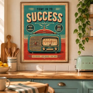 Tune In to Success Printable Wall Art, Vintage Radio Poster, Retro Motivational Art, Kitchen & Office Decor