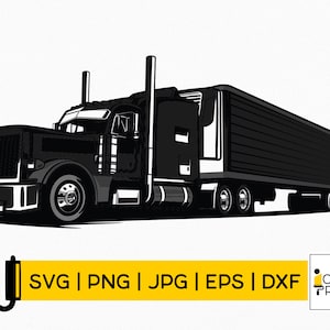Semi Truck Svg | Truck Driver Svg| Trucker Svg| US Truck Svg | Svg files for cricut | Svg , Png , Dxf , Eps | Silhouette | Laser Cut File