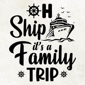 Cruzeiro Familiar 2024 Svg| Oh Ship, é uma viagem em família | Camisa cruzeiro familiar svg| SVG de férias| Viagem em família svg| Arquivos SVG para Cricut