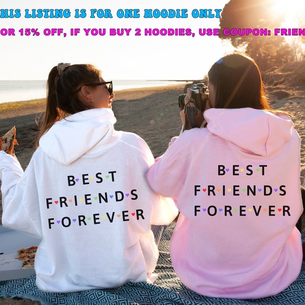 Best friends forever hoodies for 3 clearance